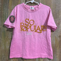 'So Popular' tee